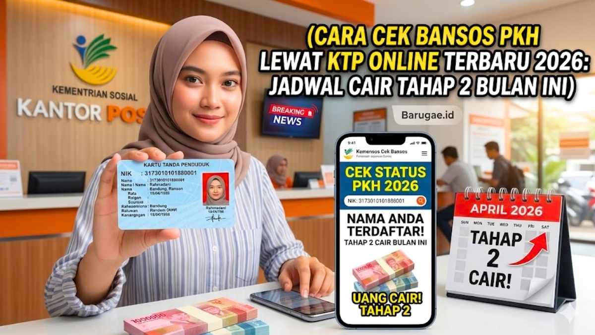 Tutorial Praktis Cek Bansos PKH 2026 Online Menggunakan KTP