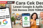 Cara Cek Desil Bansos 2026 Lewat Google dan Aplikasi