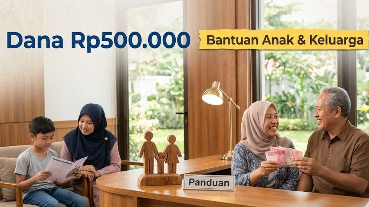 Pembayaran bantuan Rp500.000 April 2026 keluarga penerima baru