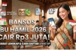 Informasi Bansos Ibu Hamil 2026 Panduan Syarat Pendaftaran dan Jadwal Cair